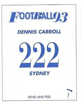 1993 Select AFL Stickers #222 Dennis Carroll Back